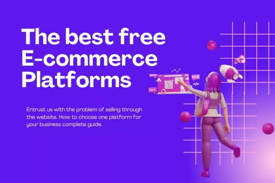 The best free ecommerce platform